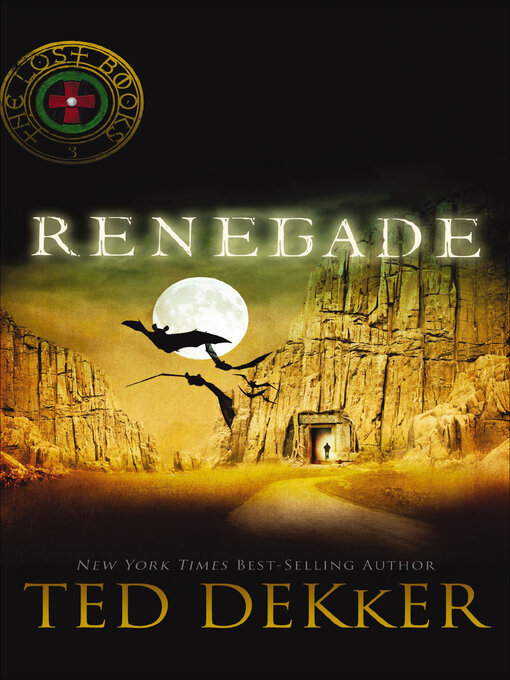 Title details for Renegade by Ted Dekker - Wait list
